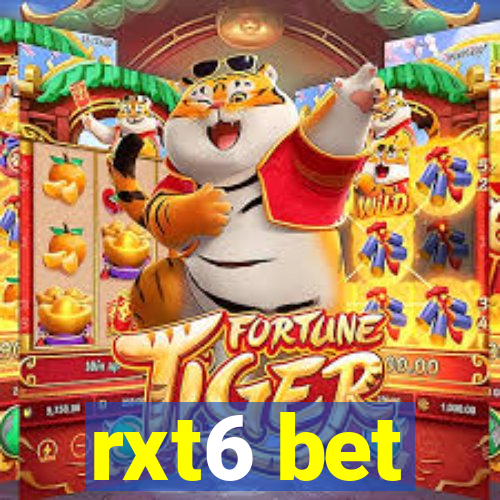 rxt6 bet